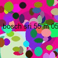 bosch sri 55 m 05