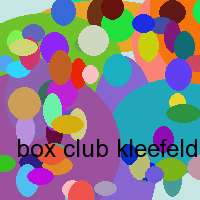 box club kleefeld