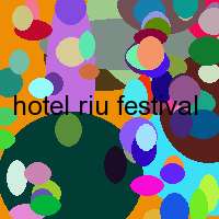 hotel riu festival